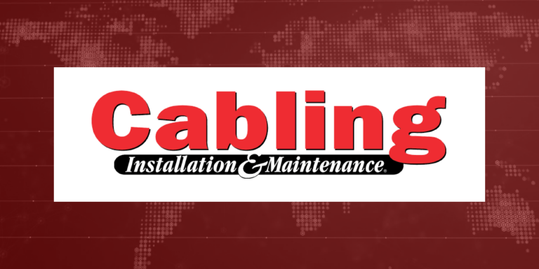 Cabling Installation Magazine Featured